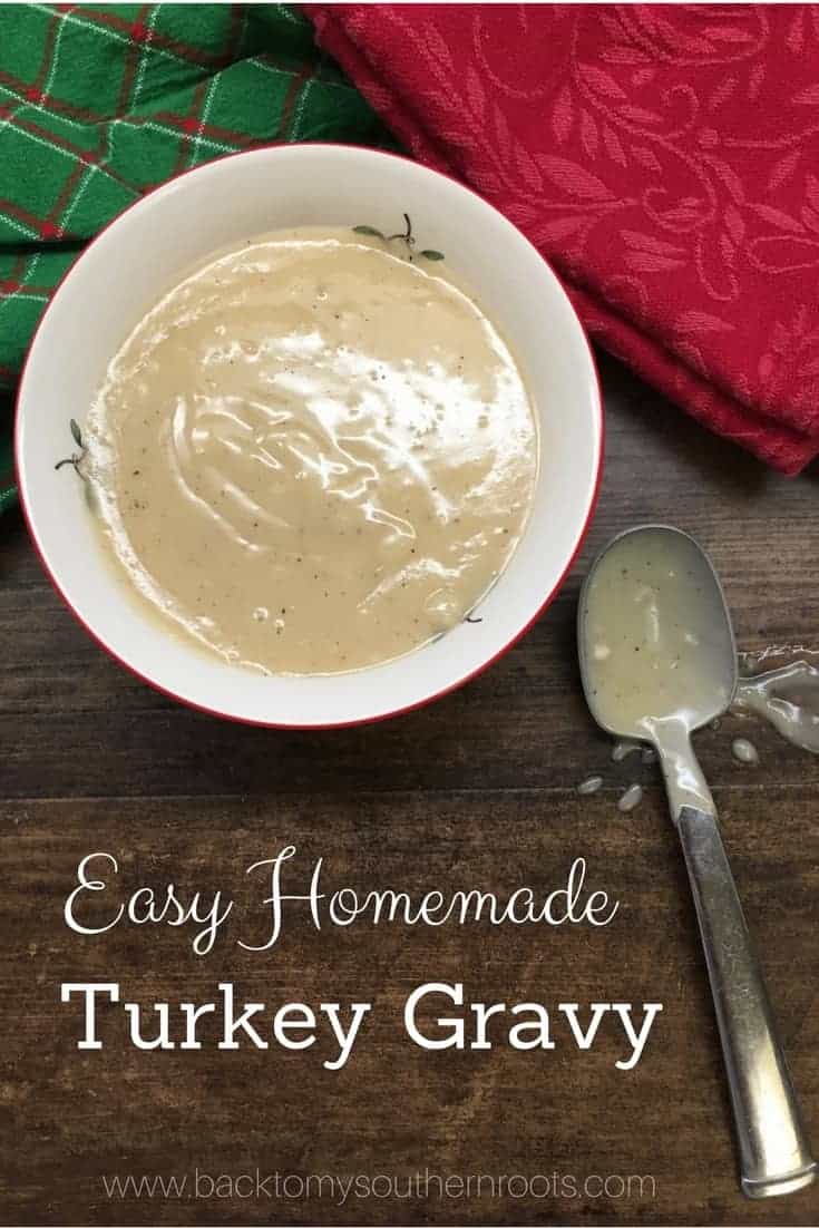 Easy Homemade Turkey Gravy from Drippings - Back To My Southern Roots