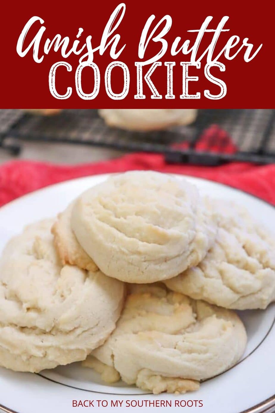 Amish Butter Cookies - Back To My Southern Roots