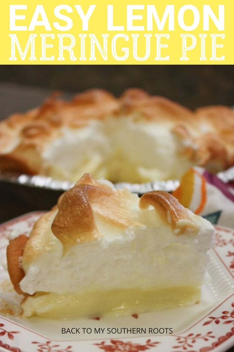 How To Make Lemon Meringue Pie - Back To My Southern Roots