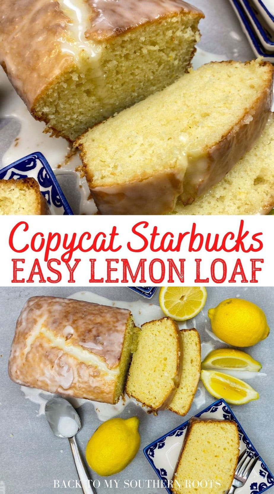 Copycat Starbucks Lemon Loaf Pound Cake Recipe - Back To My Southern Roots