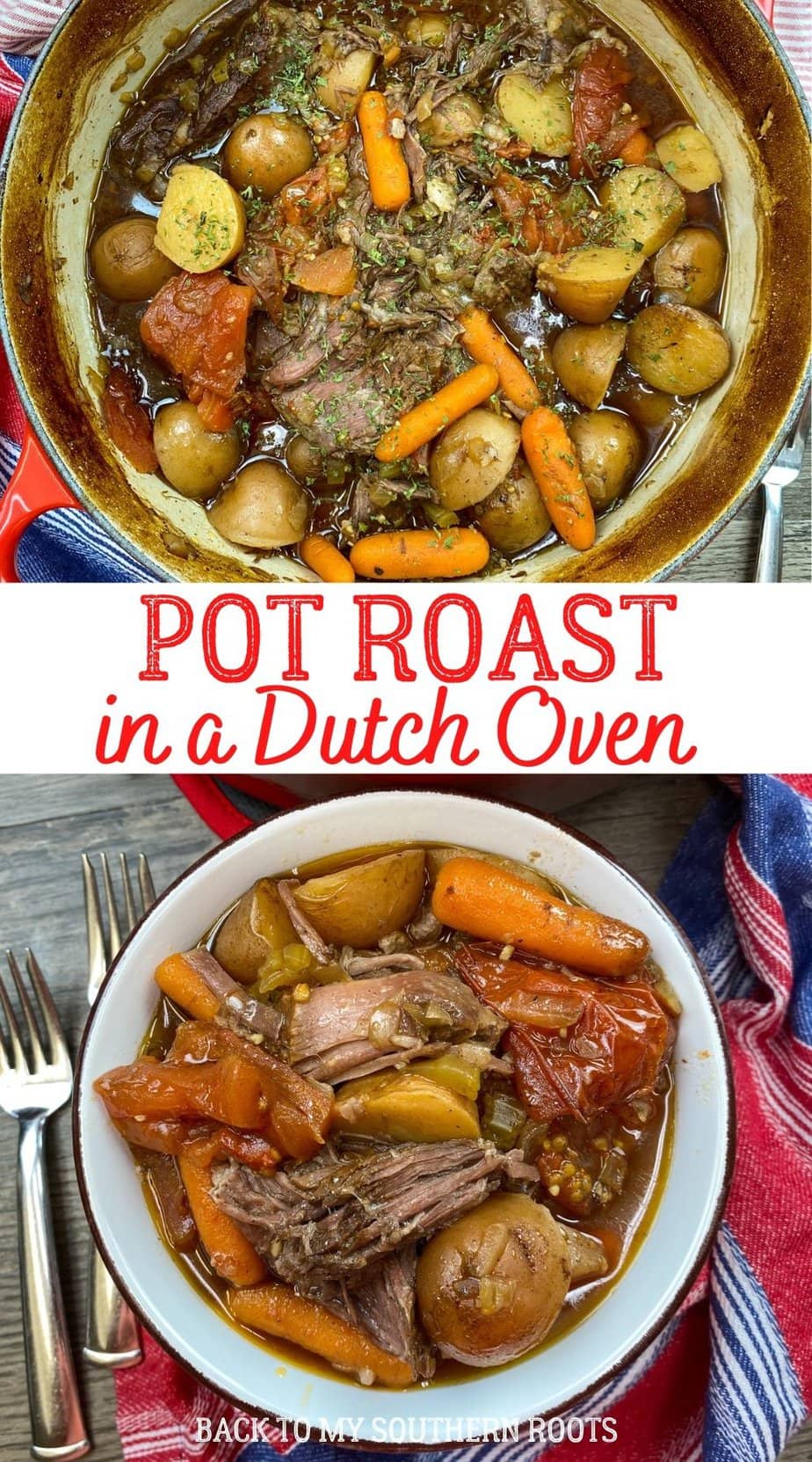 Classic Baked Dutch Oven Pot Roast Recipe - Back To My Southern Roots