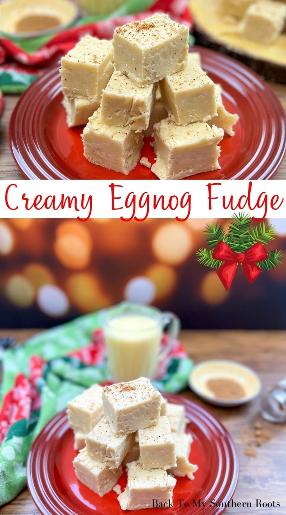 Easy And Creamy Eggnog Fudge Recipe Back To My Southern Roots 3888