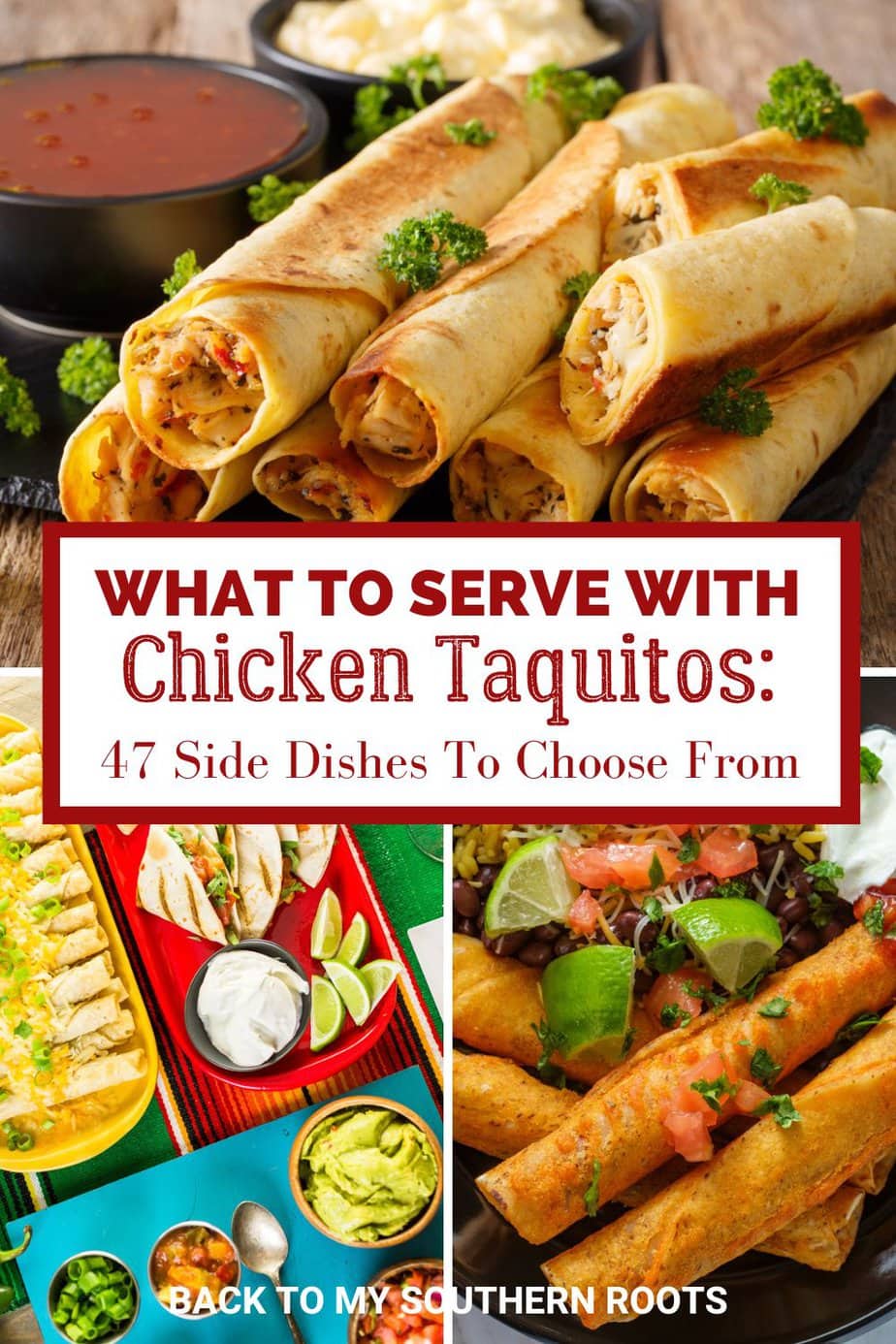 What To serve With Chicken Taquitos: 47 Great Side Dishes - Back To My ...